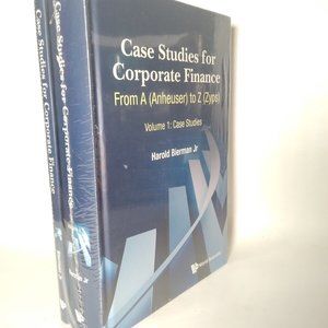 Case Studies Corporate Finance From A (Anheuser)-Z (Zyps) Harold JR Bierman Set